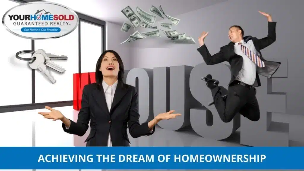 Achieving The Dream Of Home Ownership Small