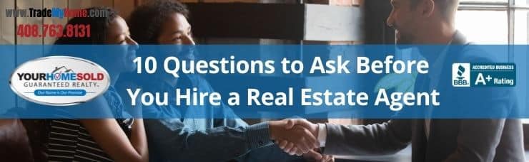 10 Questions to Ask Before You Hire a Real Estate Agent