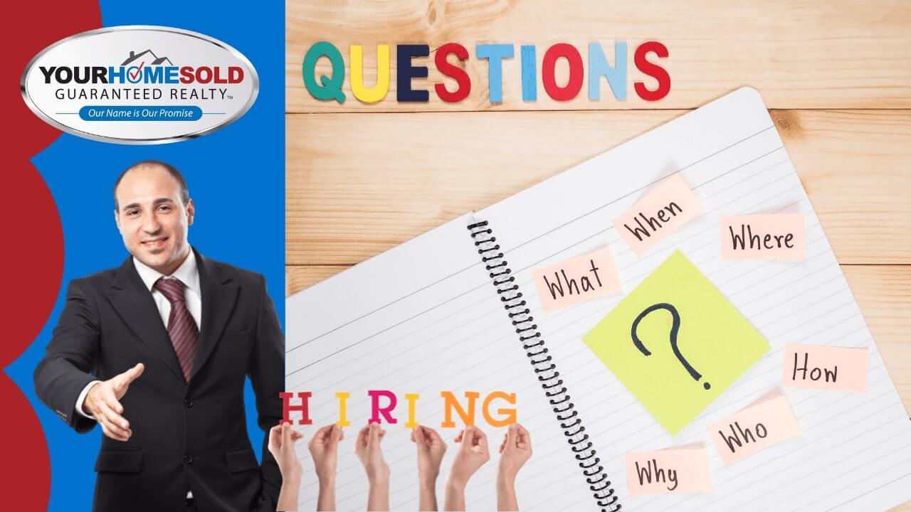 10 QUESTIONS TO ASK BEFORE YOU HIRE AN AGENT