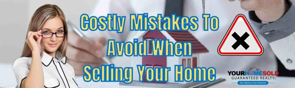Costly Mistakes to Avoid