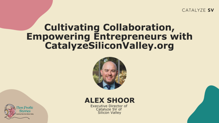 Catalyze Silicon Valley on Non-Profit Stories