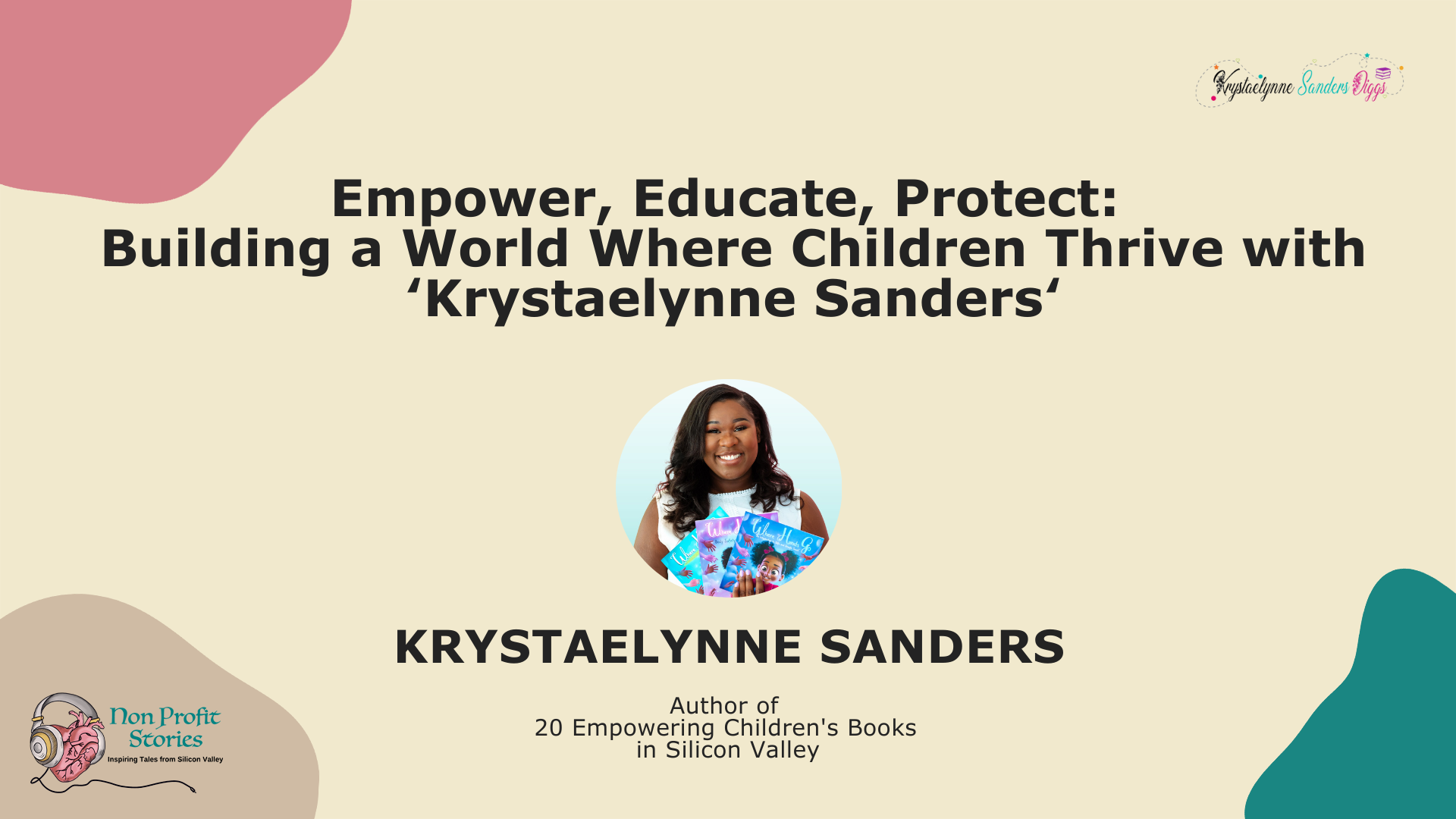Krystaelynne Sanders on Non-Profit Stories