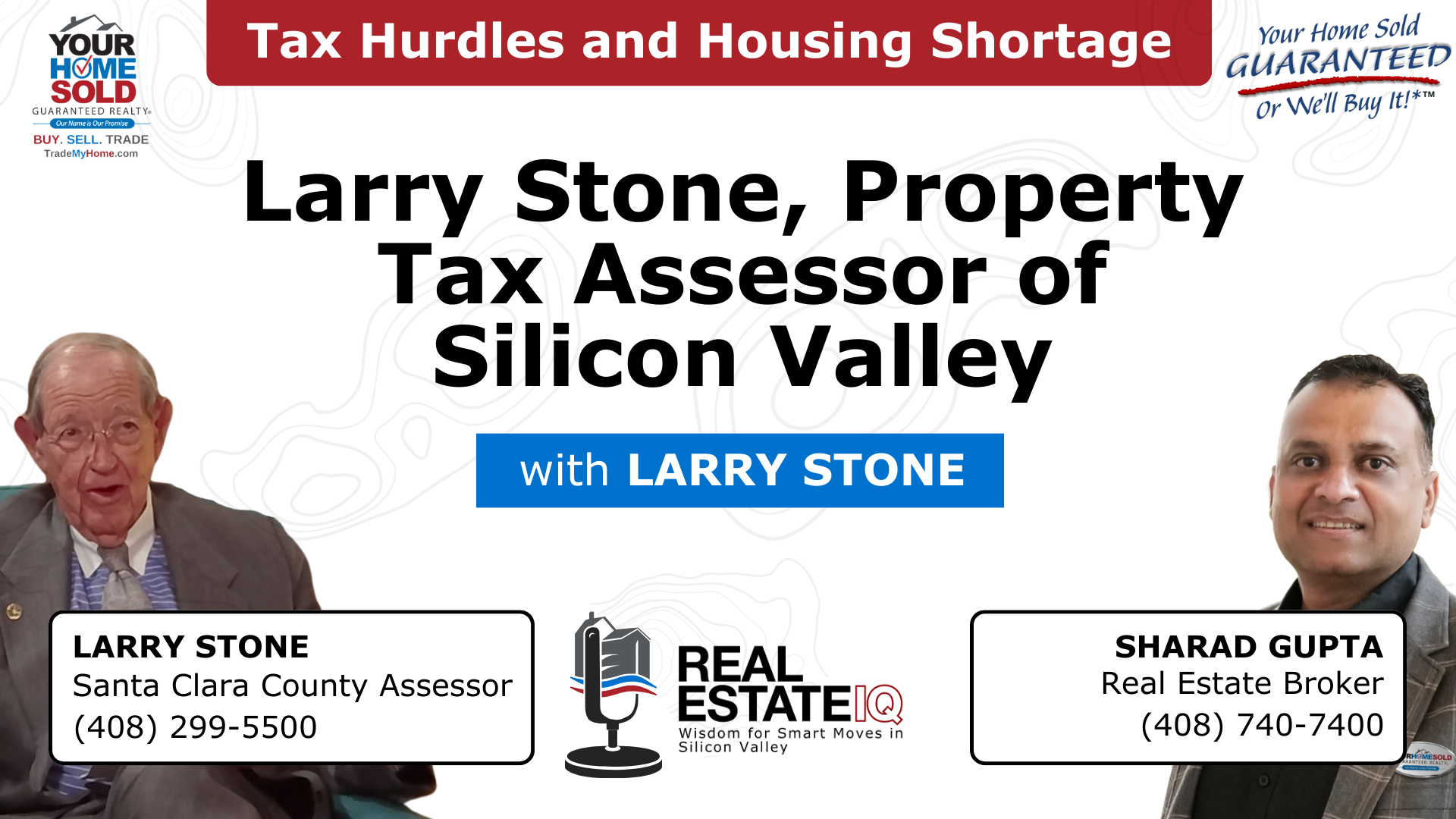 Larry Stone, Property Tax Assessor: Tax Hurdles and Housing Shortage of Silicon Valley
